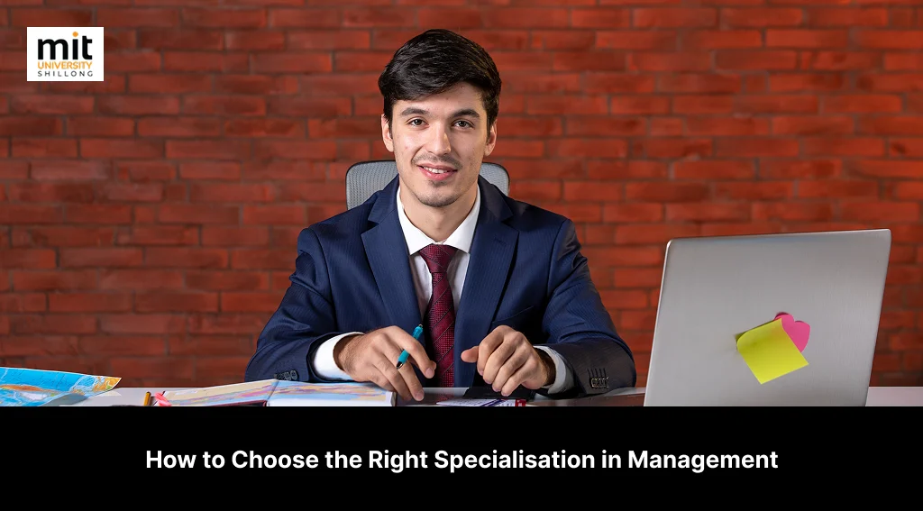 How to Choose the Right Specialisation in Management?