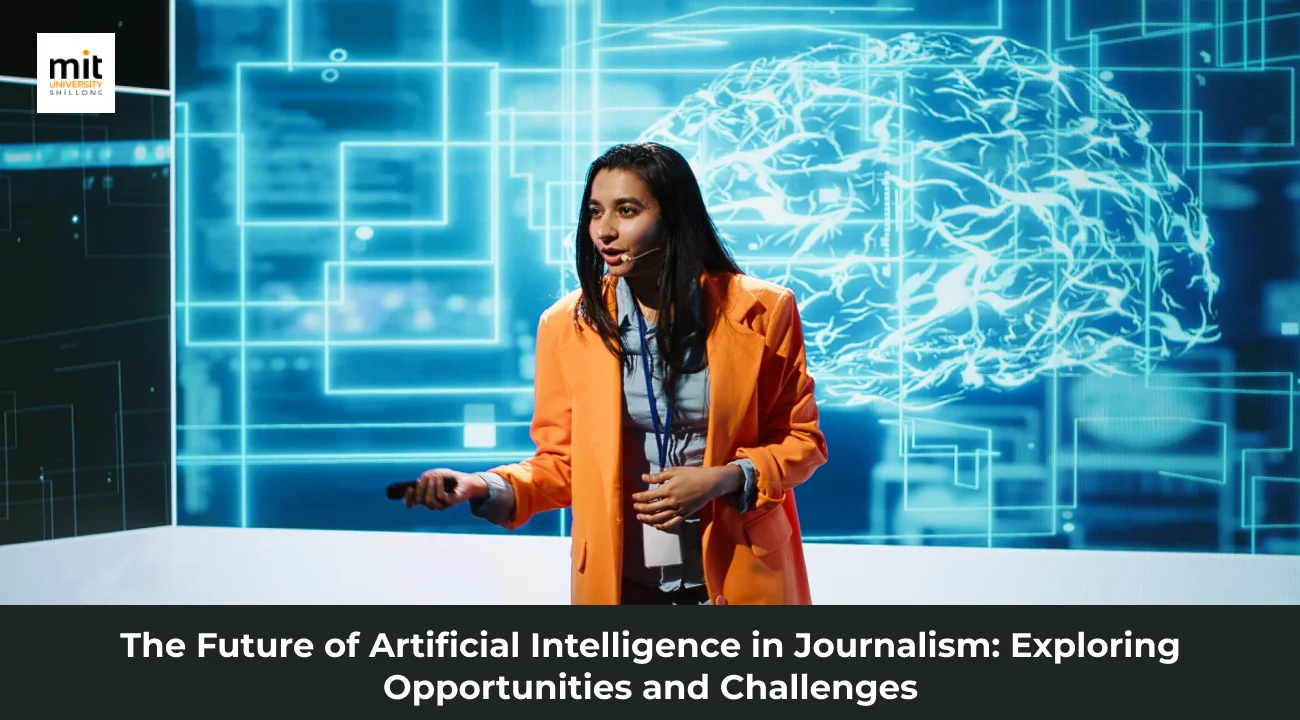 The Future of Artificial Intelligence in Journalism: Exploring Opportunities and Challenges