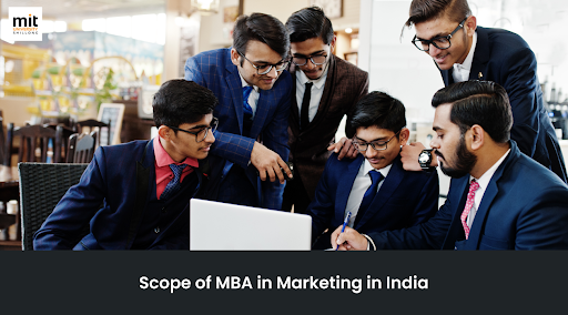 Scope of MBA in Marketing in India