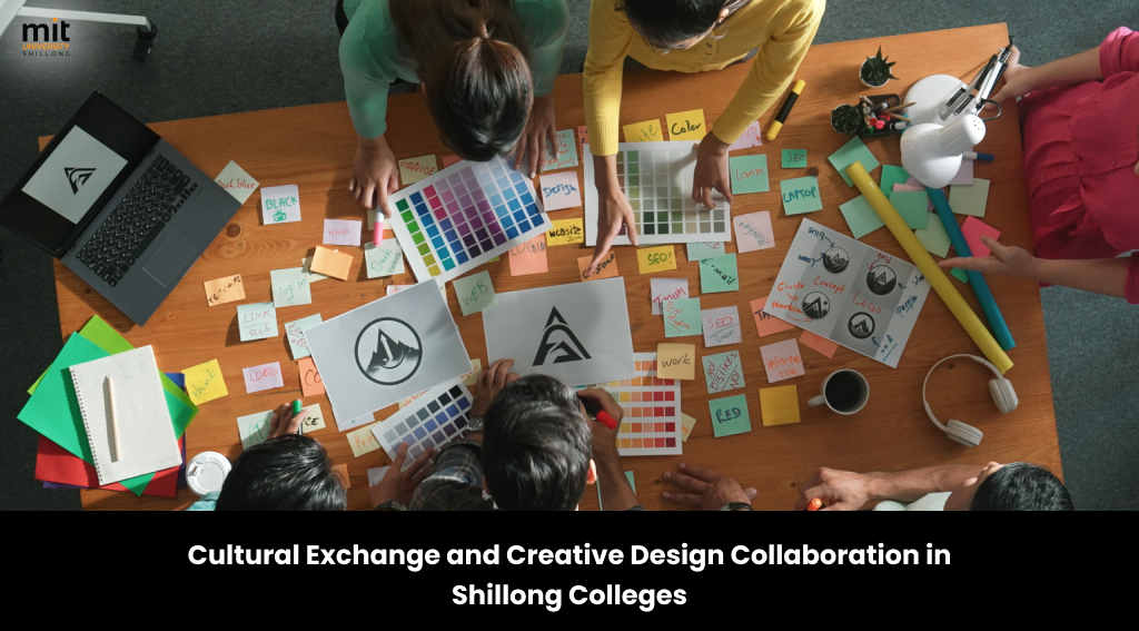 Cultural Exchange and Creative Design Collaboration in Shillong Colleges