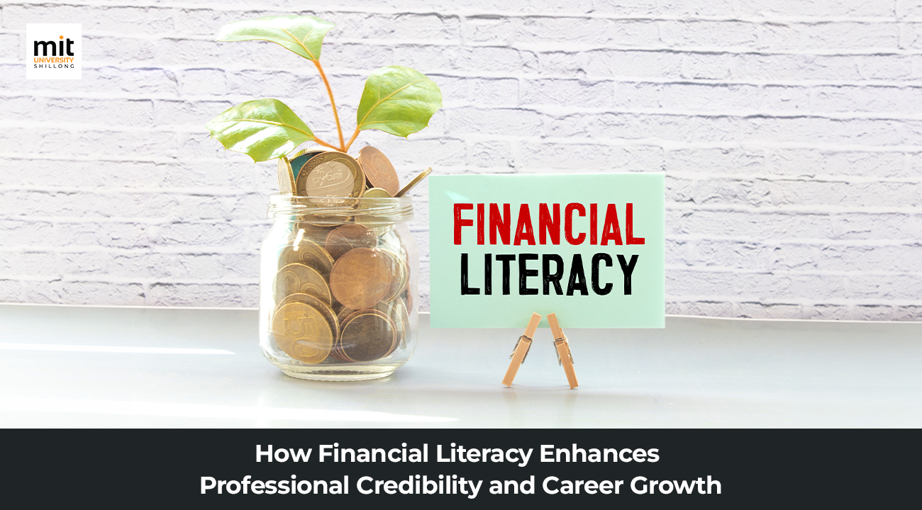 How Financial Literacy Enhances Professional Credibility And Career Growth